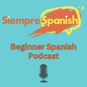 Siempre Spanish Beginner Podcast