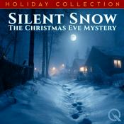 Silent Snow: The Christmas Eve Mystery