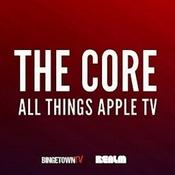The Core: All Things Apple TV - Hijack