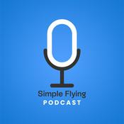 Simple Flying Aviation News Podcast