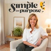 Simple on Purpose | Intentional Living and Parenting