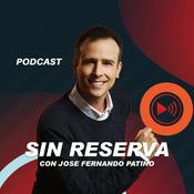 Sin Reserva con Jose Fernando Patiño