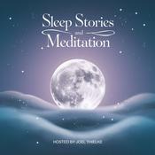 Sleep Stories and Meditation