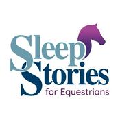 Sleep Stories for Equestrians