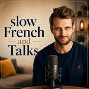 Slow French and Talks