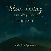 Slow-Living as a Way Home