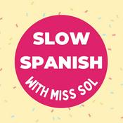 Slow Spanish with Miss Sol
