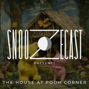 Snoozecast Presents: The House at Pooh Corner
