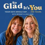 So Glad It's You