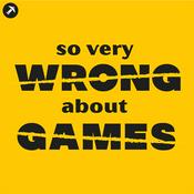 So Very Wrong About Games