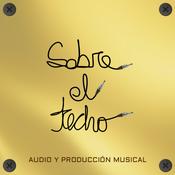 Sobre El Techo - Audio y Producción Musical