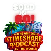Sold In 60 (A Timeshare Podcast)
