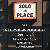 Solo in Place - (K)ein Techtalk!