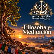 SOLOSER - Meditaciones Guiadas Facilitadas por Javier Zain | Ngawang Kalsang Dorje