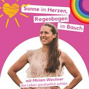 Sonne im Herzen, Regenbogen im Bauch - Der Nr. 1 Podcast für ganzheitliche Lebendigkeit