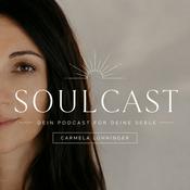 SOULCAST – Dein Podcast für deine Seele