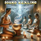 Sound Healing with David Gibson