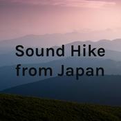 Sound Hike from Japan（Nature sounds and Cultural Sounds）