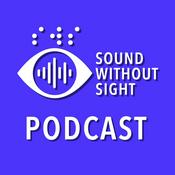 Sound Without Sight podcast