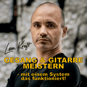 Gesang & Gitarre meistern - mit einem System das funktioniert!