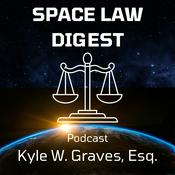 Space Law Digest