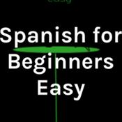 Spanish for Beginners Easy