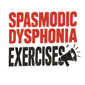 Spasmodic Dysphonia & Muscle Tension Dysphonia Exercises