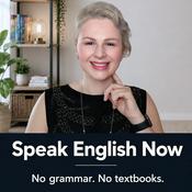 Speak English Now Podcast: Learn English | Speak English without grammar.