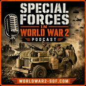 Special Forces In World War 2 Podcast