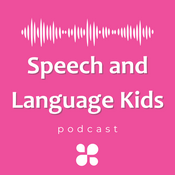 Speech and Language Kids Podcast
