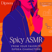 Spicy ASMR by Dipsea