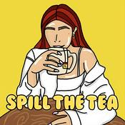 Spill The Tea