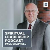 Spiritual Leadership with Dr. Paul Chappell