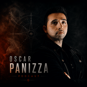 Oscar Panizza Podcast