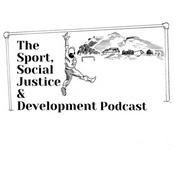 Sport, Social Justice & Development Podcast