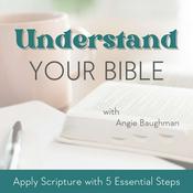 Understand Your Bible | Bible Verses, Inductive Bible Study, Biblical Encouragement, Bible Study Method, Scripture Study Tools