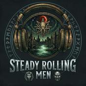 Steady Rolling Men