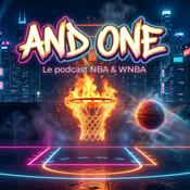 NBA & WNBA – AND ONE, le podcast