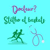 Docteur? Stétho et Baskets