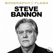 Steve Bannon - Biography Flash