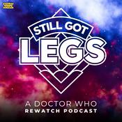 Still Got Legs: A Doctor Who Rewatch Podcast