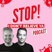 Stop! I Don't Believe Ya