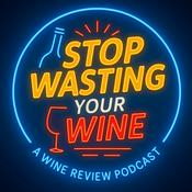 Stop Wasting Your Wine
