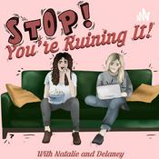 Stop, You're Ruining It!