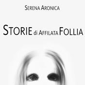 Storie di Affilata Follia