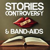 Stories, Controversy & Band-aids