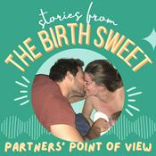 Stories From The Birth Sweet - Partners' Point of View