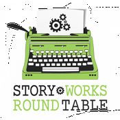 Story Works Round Table | Conversations About Craft