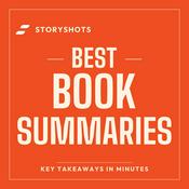 Best Book Summaries | Self-Help, Business & Nonfiction Books in Minutes – StoryShots