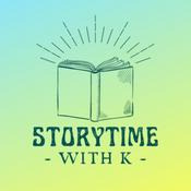 Storytime with K - Kid Story Podcast